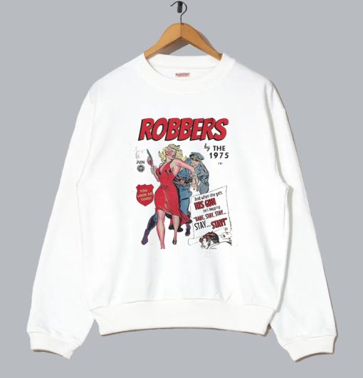 Robbers The 1975 North America Tour 2022 Sweatshirt SS