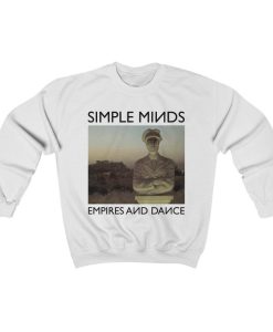 Simple Minds Empires and Dance Unisex Crewneck Sweatshirt SS