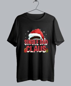 Single Dad Claus t shirt SS
