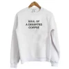 Soul Of A Deserted Corpse Sweatshirt SS