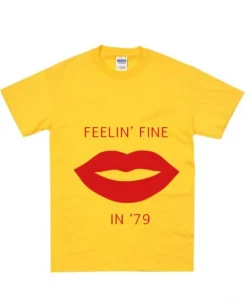 Feelin fine in 79 T shirt SS