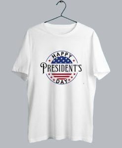 Happy American Presidents Day T Shirt SS
