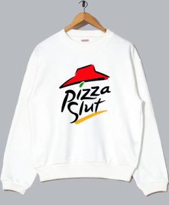 Pizza Slut Sweatshirt SS