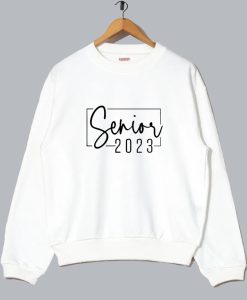 Senior 2023 Sweatshirt SS