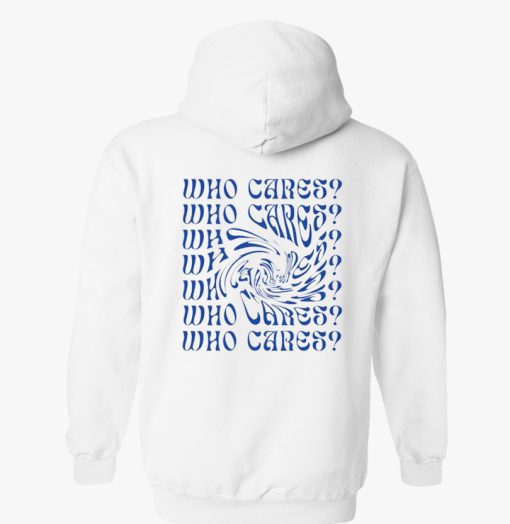 Who Cares Aesthetic Hoodie Back SS