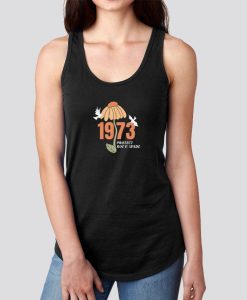 1973 Protect Roe V Wade Flower Tank Top SS