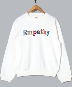 Empathy crew neck Sweatshirt SS