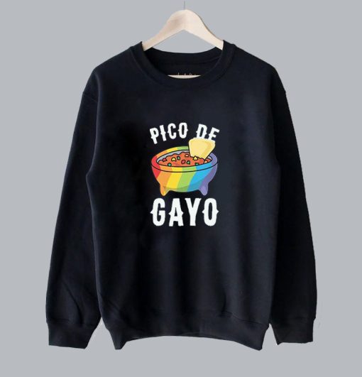 Gay Food Pico De Gayo Sweatshirt SS