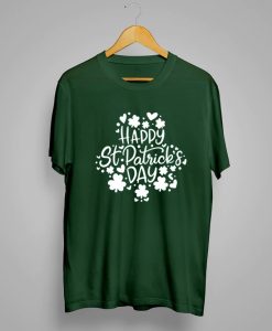 Happy St Patricks Day T Shirt SS