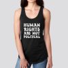 Human Rights Are Not Political Tank Top SS