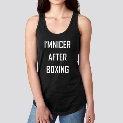 I'm Nicer After Boxing Tank Top SS