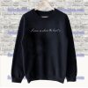Home is Where The Heart is Sweatshirt SS
