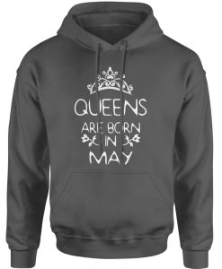 Queens Are Born In May Hoodie SS