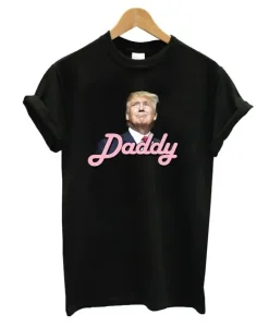 Trump Daddy T Shirt SS