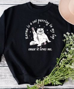 Karma Is a Cat Purring In My Lap Sweatshirt SS
