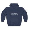 Love More hoodie SS