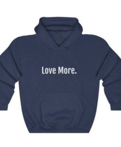 Love More hoodie SS