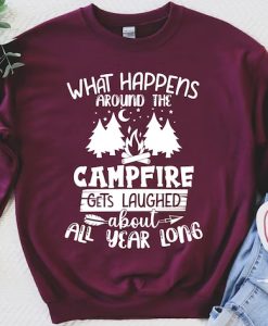What Happens Arround The Campfire Sweatshirt SS