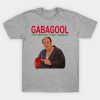 GABAGOOL Its Whats For Dinner T-shirt SS