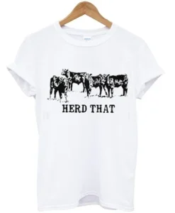 Herd That T-Shirt SS