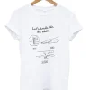 Let’s handle This Like Adults T-Shirt SS