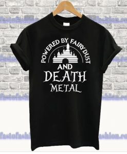 Powered By Fairydust and Death Metal T-shirt SS
