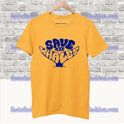 Save The Whales T Shirt SS