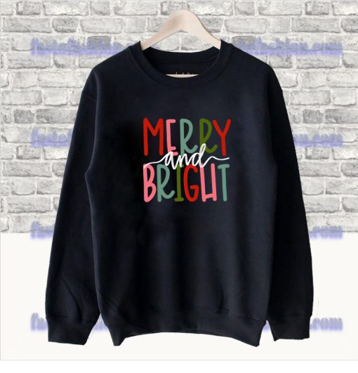 Merry and Bright Christmas Sweatshirt SS