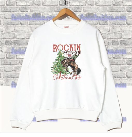 Rockin' Around The Christmas Tree Sweatshirt SS