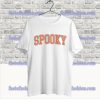 Spooky Halloween T Shirt SS