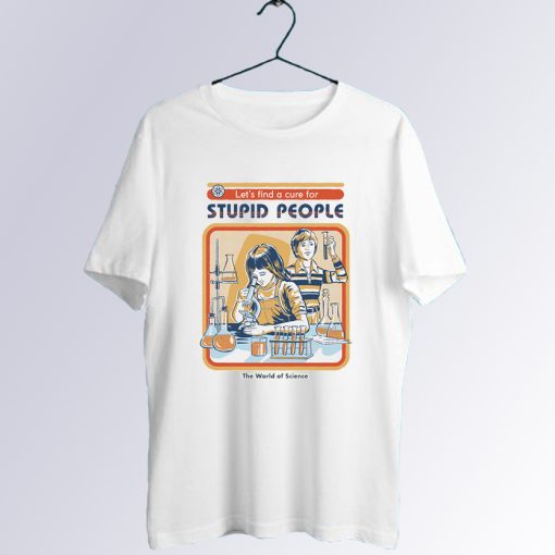 A Cure For Stupid People Classic T Shirt