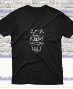 Harry Potter Dumbledore Happiness Quote T Shirt SF