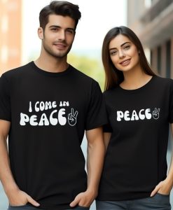 I Come in Peace Couple T Shirt