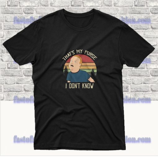 King Of The Hill Bobby Hill Thats My Purse T Shirt
