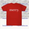 Merry Christmas T Shirt SF