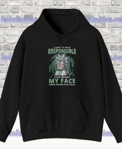Rick and Morty Cant be Held Responsible Hoodie