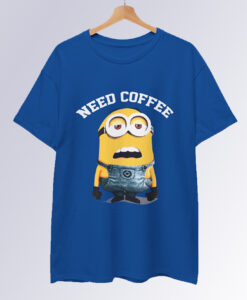 Despicable Me Minions Need Coffee T Shirt