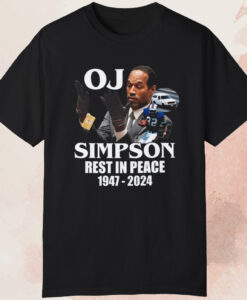 RIP O J Simpson 1947-2024 T Shirt