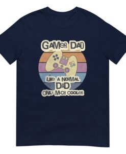 Like A Normal DAD T-shirt