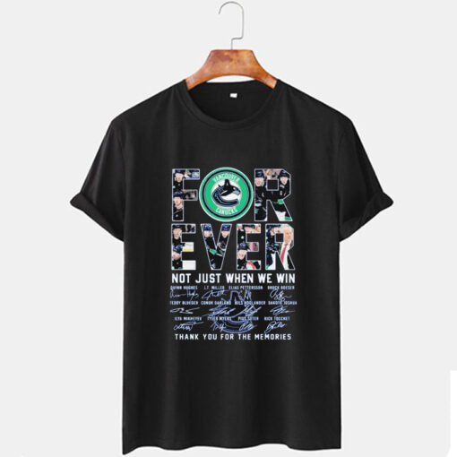 NHL Vancouver Canucks Forever Not Just When We Win T Shirt