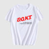 Dont Let Me Drink Milk T Shirt Buy Now