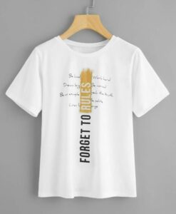 forget to rules t-shirt