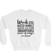 words are not so humble sweatshirt quote