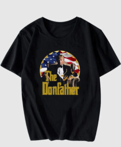 Trump 2024 The Donfather Funny Trump T Shirt